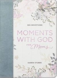 9781642724134 Moments With God For Moms